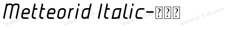 Metteorid Italic字体转换